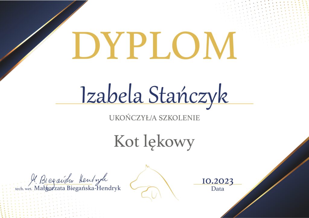 Dyplom ukończenia szkolenia pt. "Kot lękowy" przeprowadzonego przez Małgorzatę Biegańską-Hendryk.